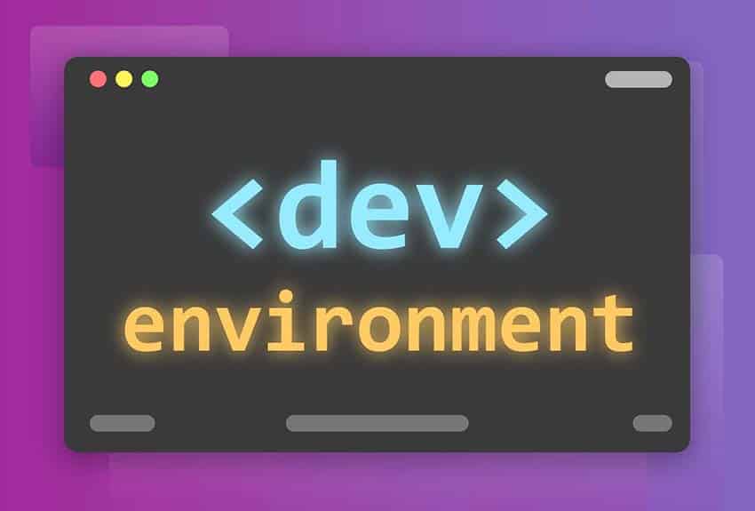 Development environment setup